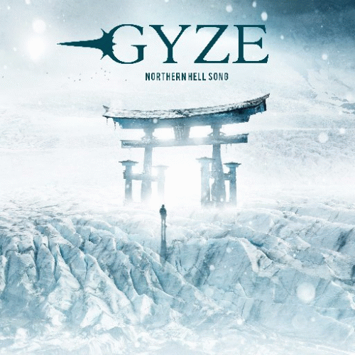 Gyze : Northern Hell Song